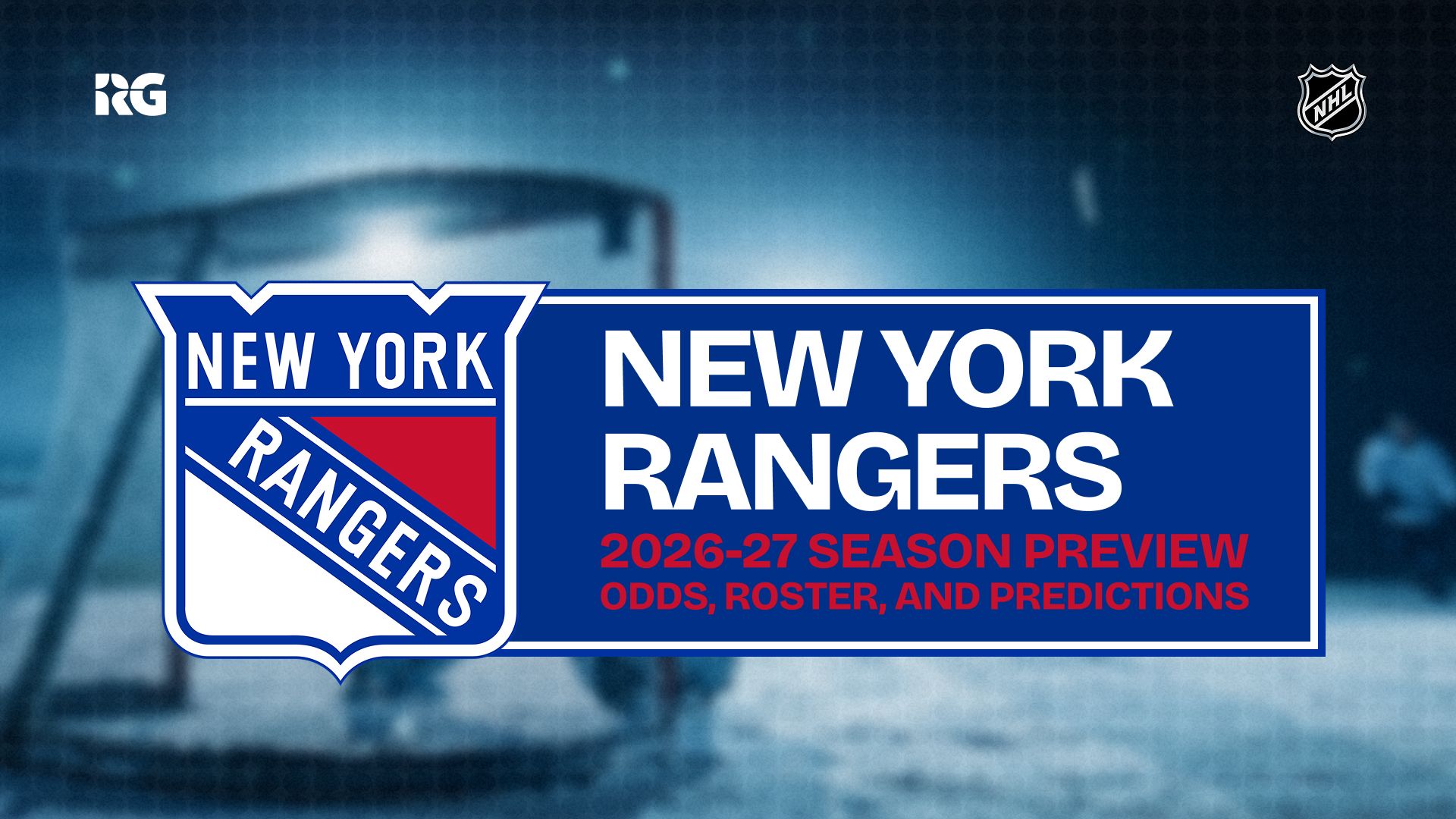 Us State Ranger New York Rangers 2026-27 Odds, Roster and Best Bets